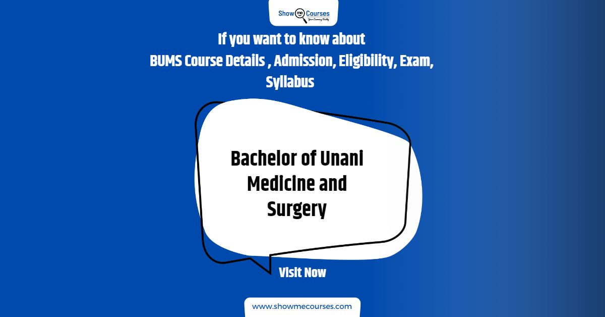 Bachelor of Unani Medicine and Surgery (BUMS)